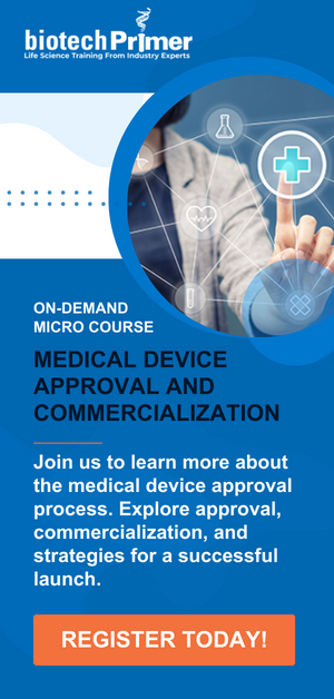 Medical Device Approval and Commercialization